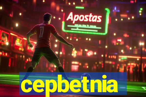 cepbetnia