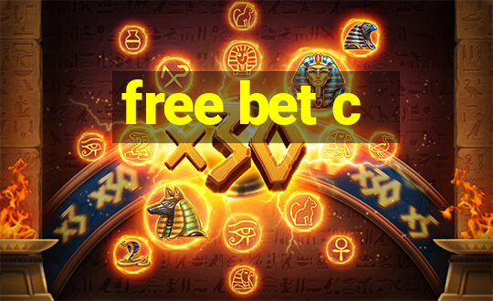 free bet c