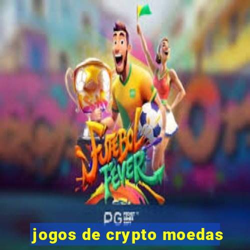 jogos de crypto moedas