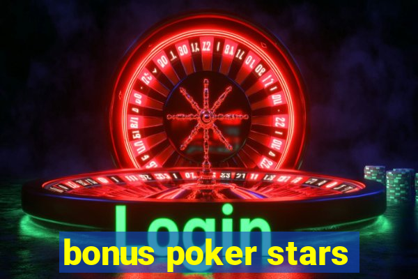 bonus poker stars