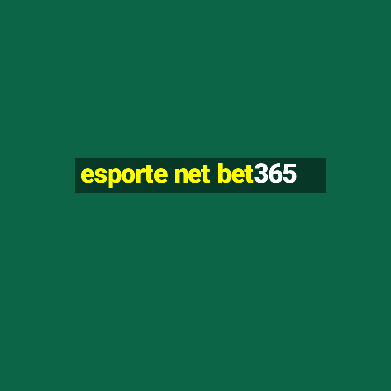 esporte net bet365