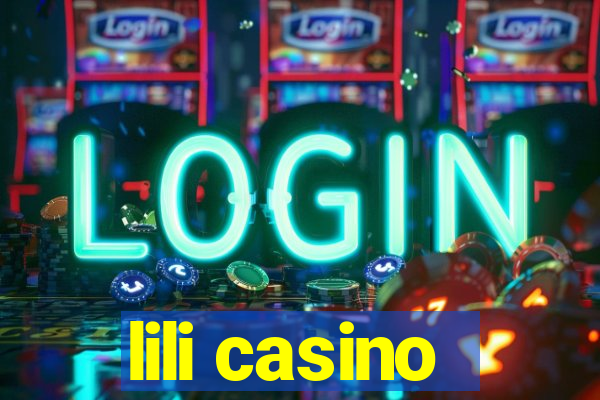 lili casino