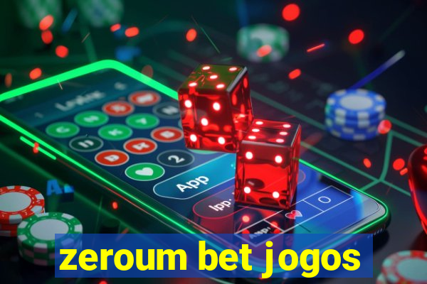 zeroum bet jogos