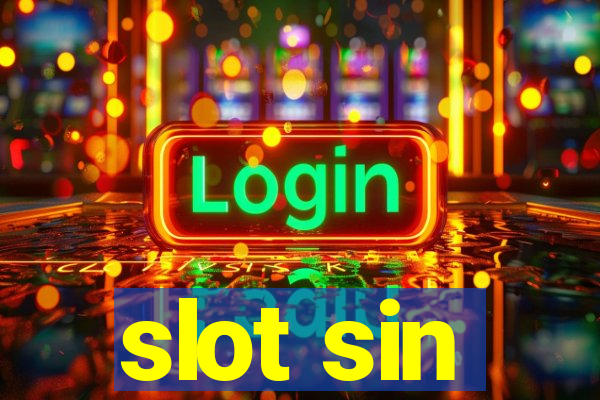 slot sin