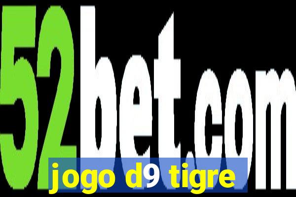 jogo d9 tigre