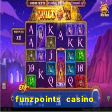 funzpoints casino log in