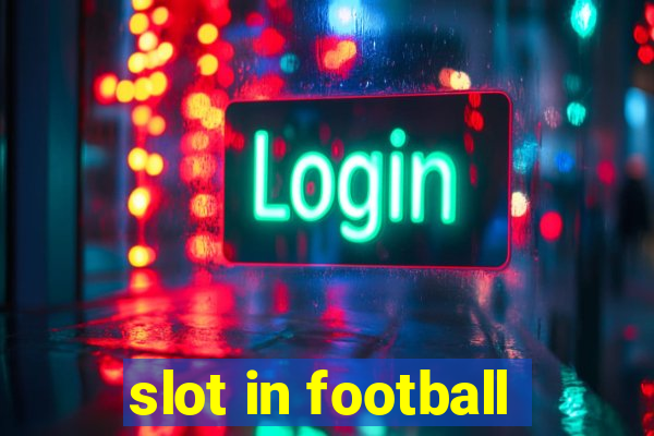 slot in football