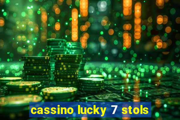 cassino lucky 7 stols