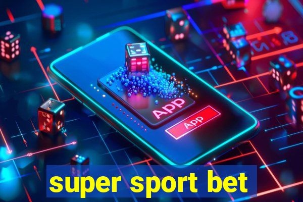 super sport bet