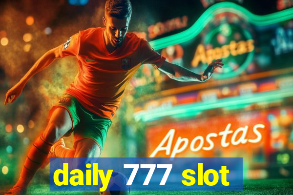 daily 777 slot