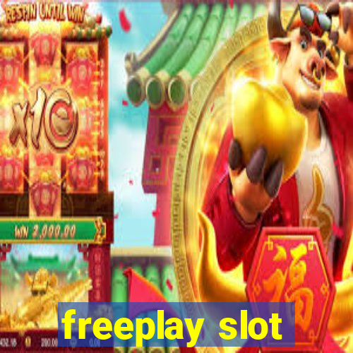 freeplay slot