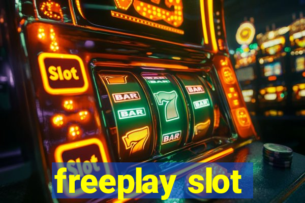 freeplay slot