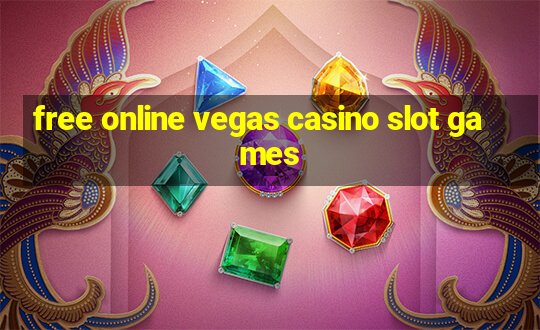 free online vegas casino slot games