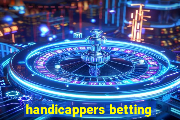 handicappers betting