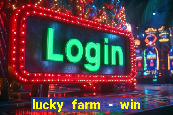 lucky farm - win reward legend feng