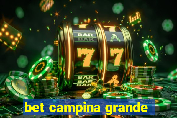 bet campina grande