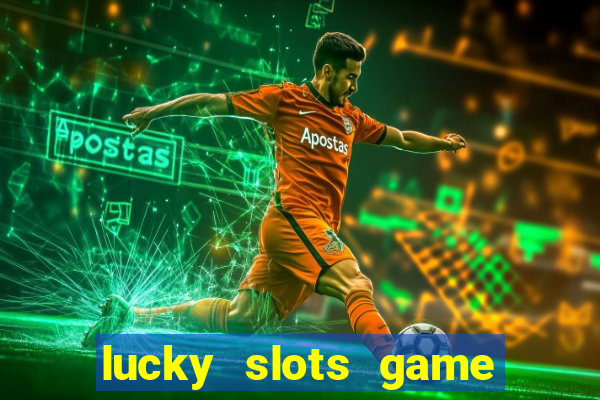 lucky slots game pro 777