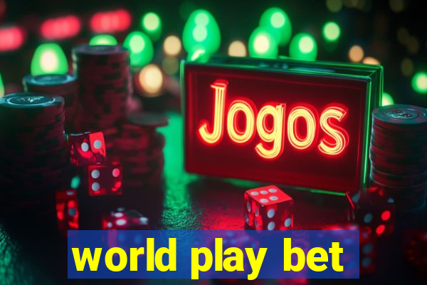 world play bet