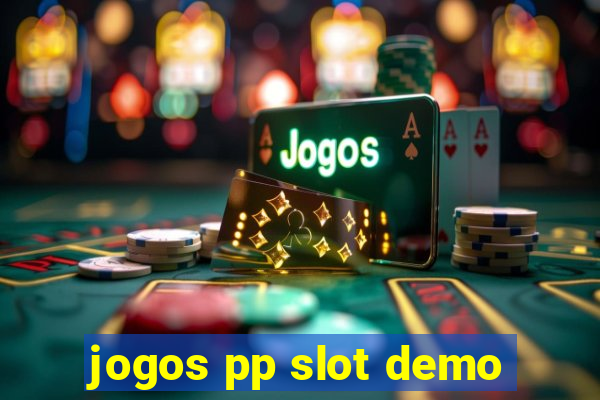 jogos pp slot demo