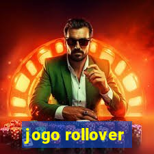 jogo rollover