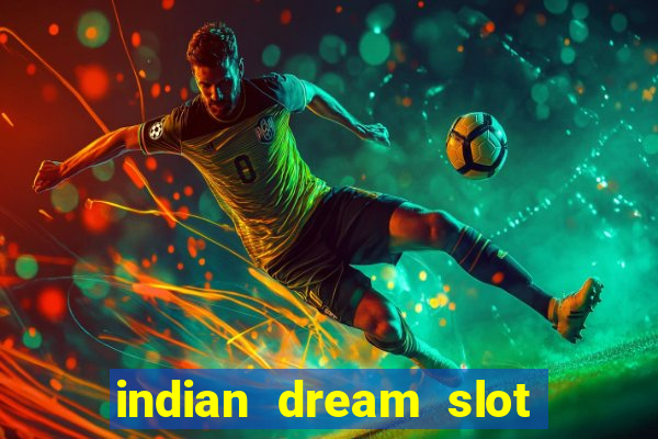 indian dream slot machine game