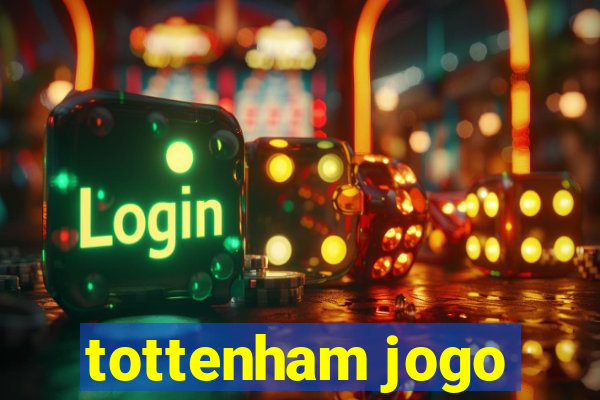 tottenham jogo