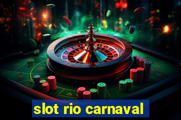 slot rio carnaval