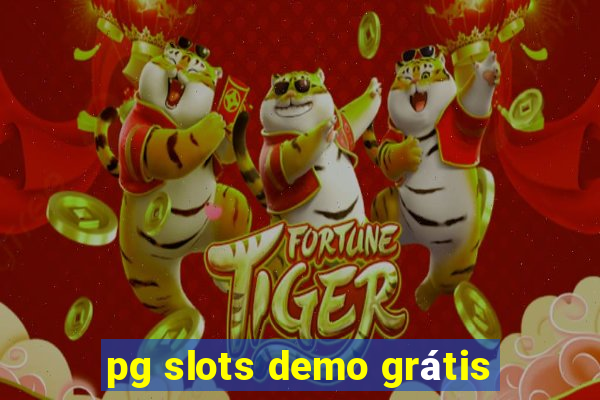 pg slots demo grátis