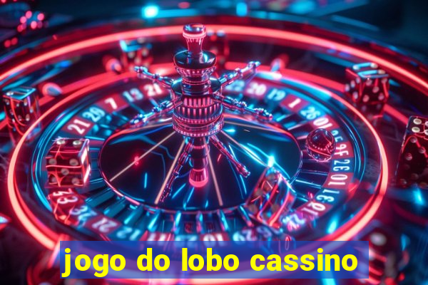 jogo do lobo cassino