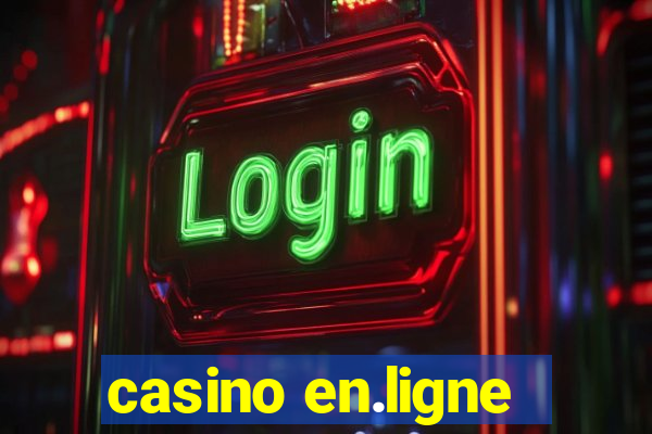 casino en.ligne