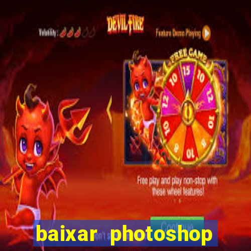 baixar photoshop beta crackeado