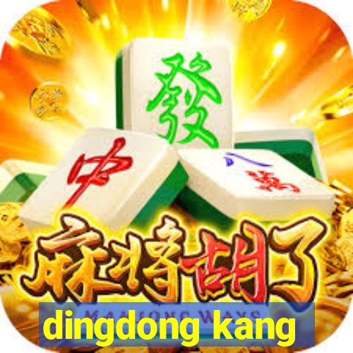 dingdong kang