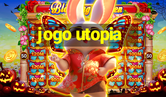 jogo utopia