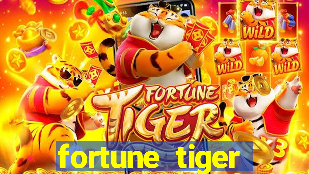 fortune tiger depósito mínimo 10 reais