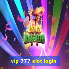 vip 777 slot login