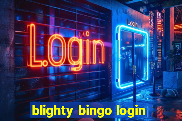 blighty bingo login