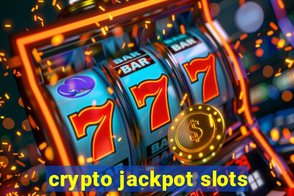 crypto jackpot slots