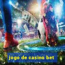 jogo de casino bet