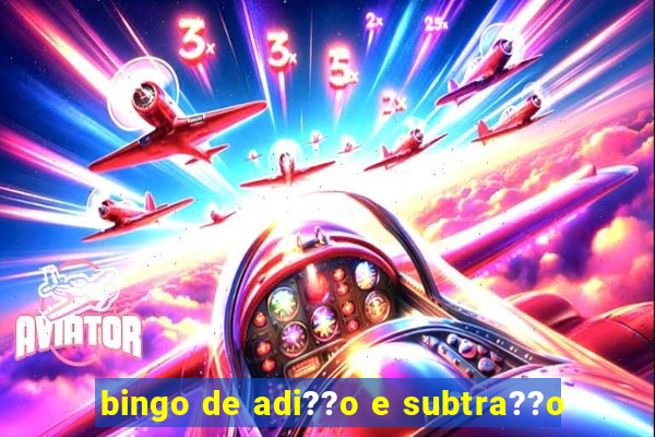 bingo de adi??o e subtra??o