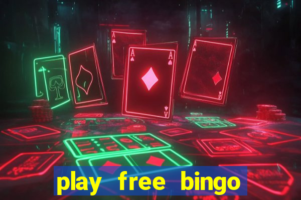 play free bingo games for fun