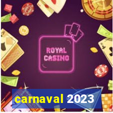 carnaval 2023