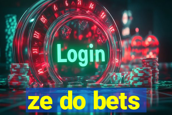 ze do bets