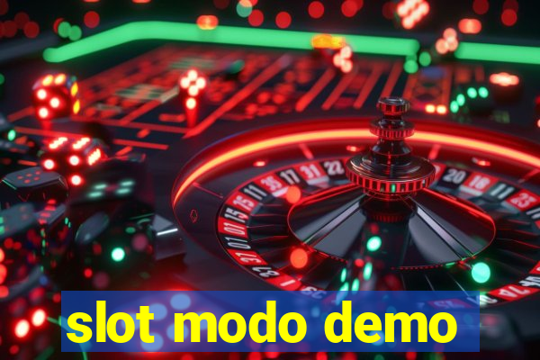 slot modo demo