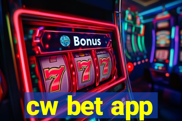 cw bet app