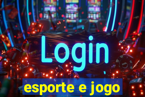 esporte e jogo