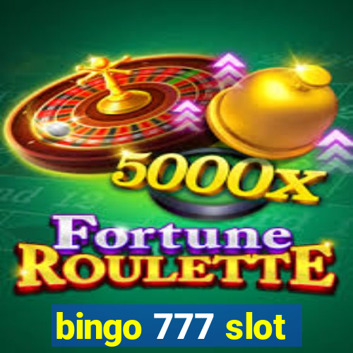 bingo 777 slot