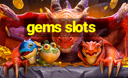 gems slots