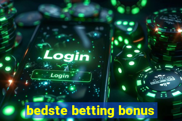 bedste betting bonus