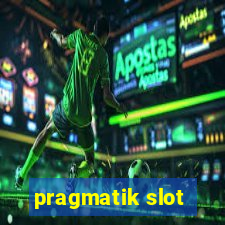 pragmatik slot