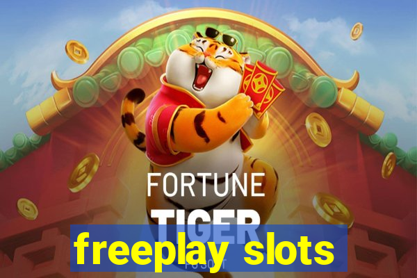 freeplay slots